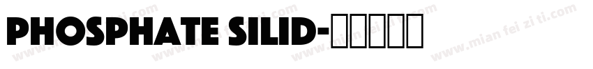 phosphate silid字体转换